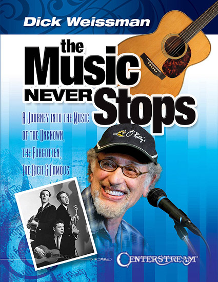 Dick Weissman The Music Never Stops