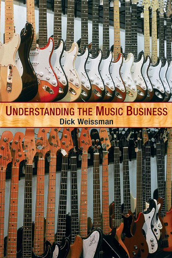 Dick Weissman Understanding the Music Business