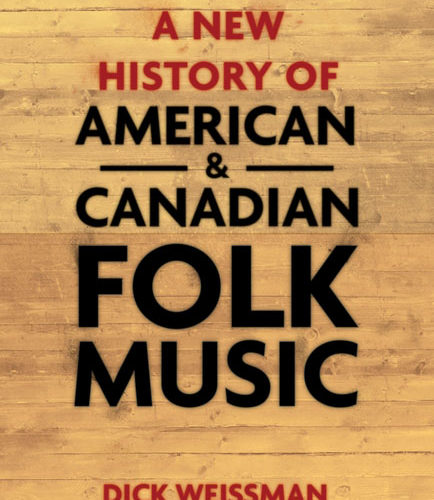 A New History of American and Canadian Folk Music